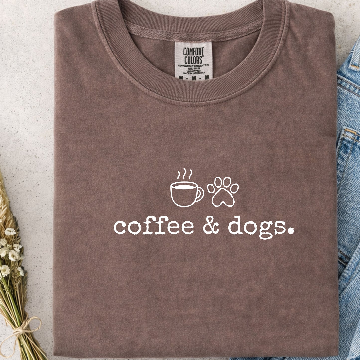 Coffee & Dogs Shirt – Dog Lover Graphic Tee - Comfort Colors 1717 Espresso
